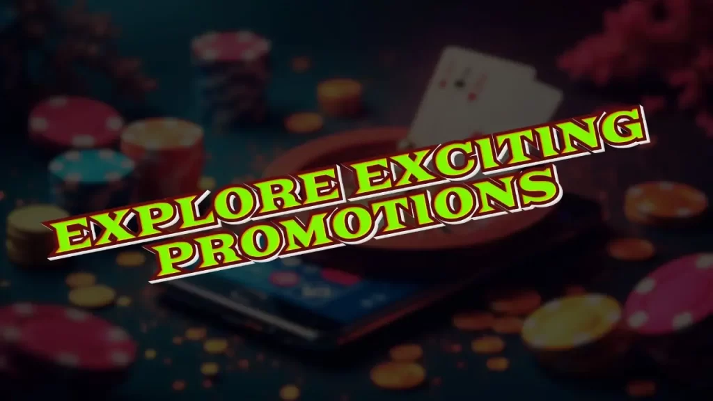 on image text "explore exciting promotions"