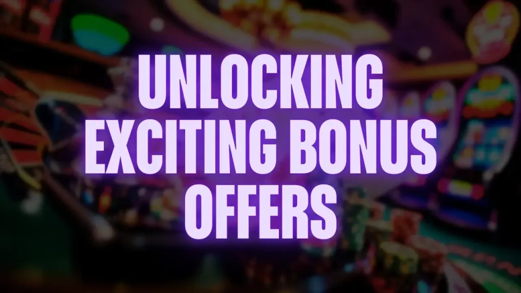 illustration text 'unlucking exciting bonuses offer'