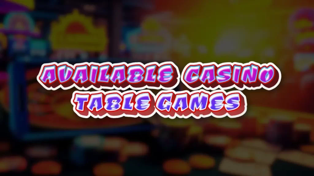 illustration text 'available casino table games'