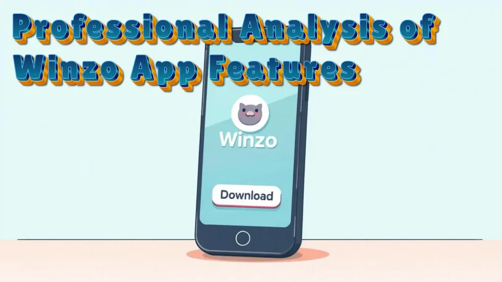 Professional Analysis of Winzo App Download Features