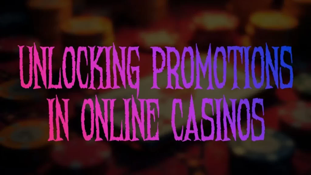 illustration text 'unlocking promotions in online casinos'